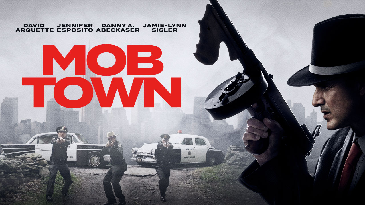 Watch Mob Town | Digital/Streaming & On Demand | Paramount Movies