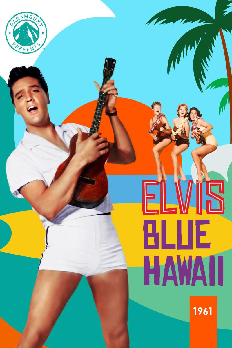 Watch Blue Hawaii 4K UHD DVD DIGITAL