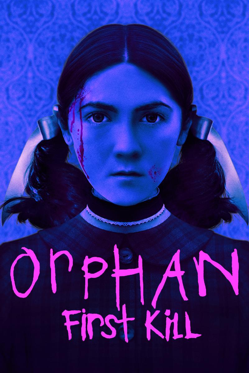 Watch Orphan First Kill Digital Streaming Paramount Movies